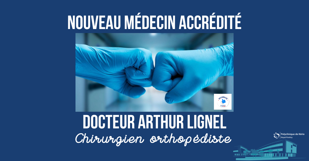 Accréditation Dr Arthur LIGNEL